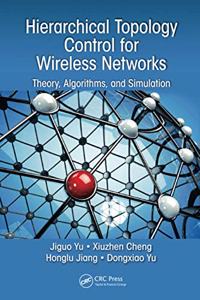 Hierarchical Topology Control for Wireless Networks