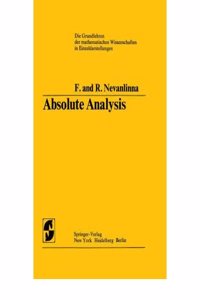 Absolute analysis (Die Grundlehren der mathematischen Wissenschaften in Einzeldarstellungen mit besonderer Berucksichtigung der Anwendungsgebiete)