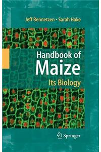 Handbook of Maize: Its Biology