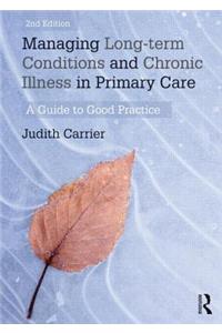 Managing Long-Term Conditions and Chronic Illness in Primary Care