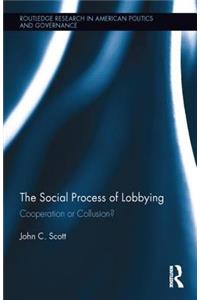 Social Process of Lobbying