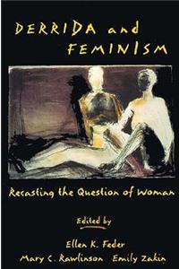 Derrida and Feminism