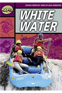 Rapid Reading: White Water (Stage 1, Level 1A)
