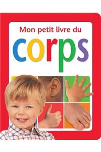 Mon Petit Livre Du Corps