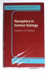 Receptors in Tumour Biology (Intercellular and Intracellular Communication)