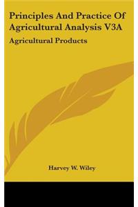 Principles and Practice of Agricultural Analysis V3a