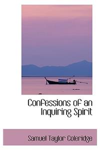 Confessions of an Inquiring Spirit