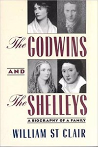 Godwins & the Shelleys: the Biograph