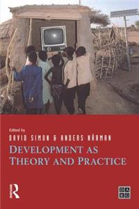 Development as Theory and Practice