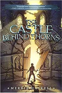 The Castle Behind Thorns