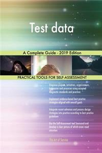 Test data A Complete Guide - 2019 Edition