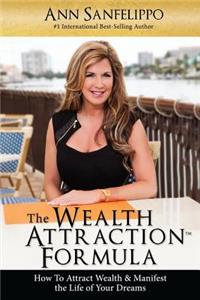 The Wealth Attraction Formula