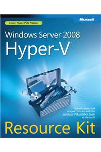 Windows Server 2008 Hyper-V Resource Kit [With CDROM]