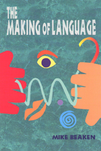 The Making of Language