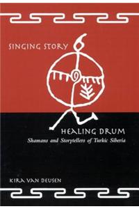 Singing Story, Healing Drum