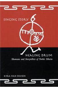 Singing Story, Healing Drum