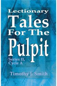 Lectionary Tales for the Pulpit