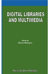 Digital Libraries and Multimedia