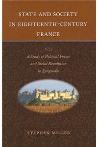 State and Society in Eighteenth-Century France