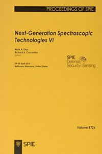 Next-Generation Spectroscopic Technologies VI