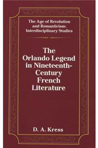 Orlando Legend in Nineteenth-Century French Literature