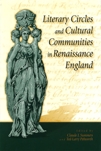 Literary Circles and Cultural Communities in Renaissance England