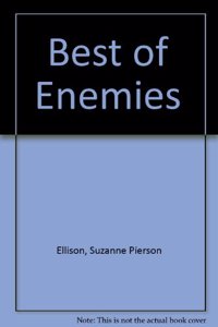 BEST OF ENEMIES