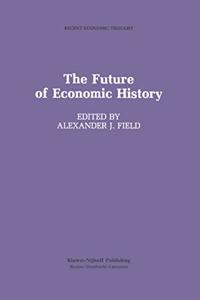The Future of Economic History