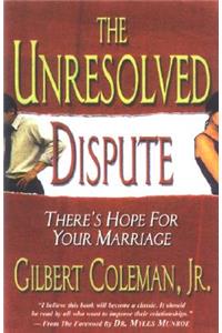 The Unresolved Dispute