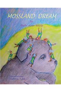 Mossland Dream