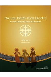 English Psalm-Tone Propers for the Ordinary Form of the Mass