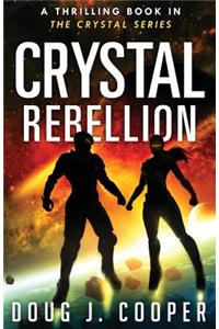 Crystal Rebellion