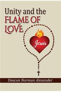 Unity and the Flame of Love