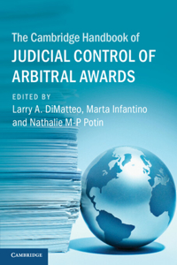 Cambridge Handbook of Judicial Control of Arbitral Awards