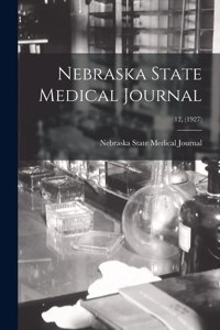 Nebraska State Medical Journal; 12, (1927)