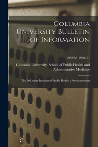 Columbia University Bulletin of Information