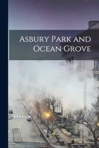 Asbury Park and Ocean Grove