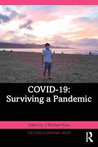 COVID-19: Surviving a Pandemic