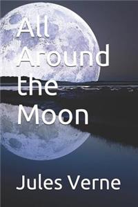 All Around the Moon