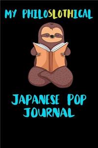 My Philoslothical Japanese Pop Journal