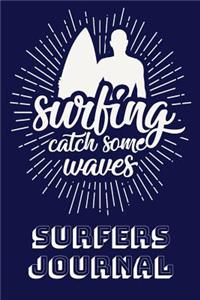 Surfing Catch Some Waves Surfers Journal