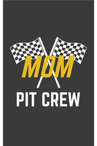 Mom Pit Crew