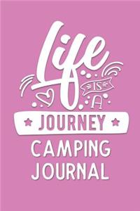 Life is a Journey Camping Journal