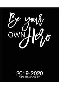 Be Your Own Hero 2019-2020 Academic Planner
