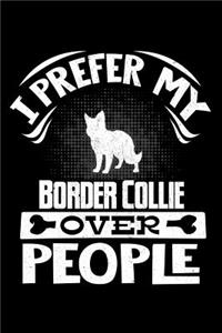 I Prefer My Border Collie Over People