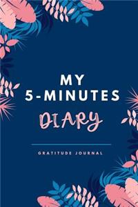 My 5-Minutes Diary Gratitude Journal