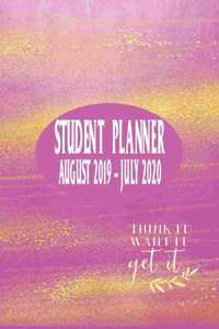Student Planner August 2019 - July 2020 - Think It Want It Get It