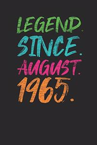Legend Since August 1965