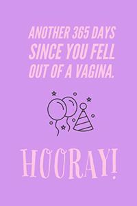 Fell Out Of A Vagina