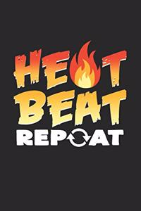 Heat beat repeat